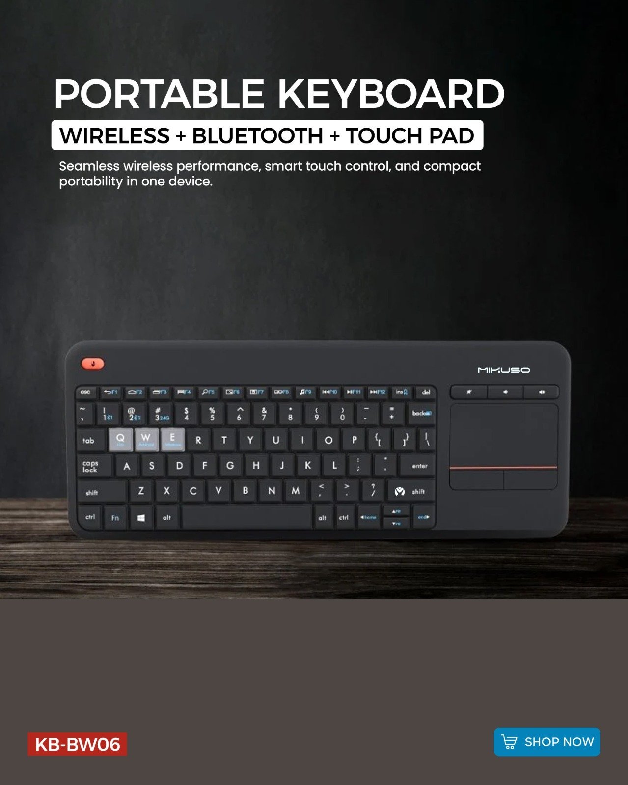 Smart typing and touch control in one